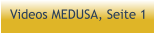 Videos MEDUSA, Seite 1